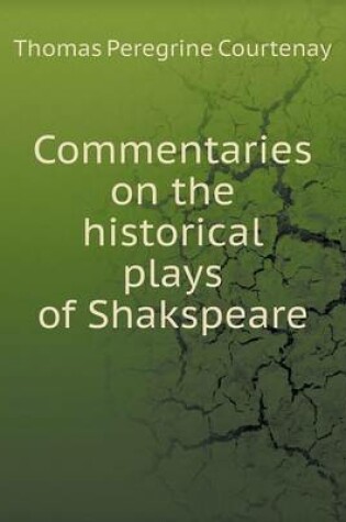 Cover of Commentaries on the historical plays of Shakspeare