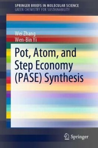 Cover of Pot, Atom, and Step Economy (PASE) Synthesis