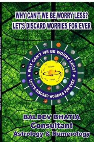 Cover of Why Can't We be Worryless?