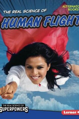 Cover of The Real Science of Human Flight