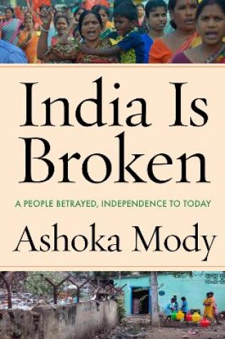 Cover of India Is Broken