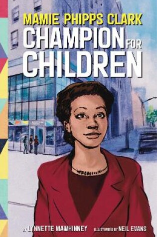 Cover of Mamie Phipps Clark, Champion for Children