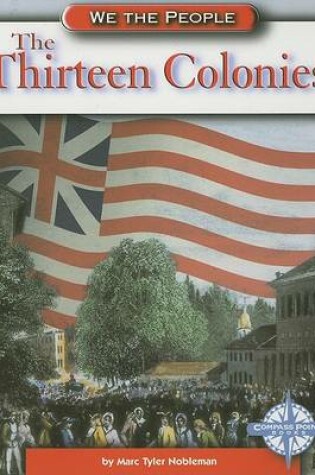 Cover of The Thirteen Colonies