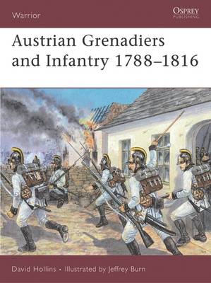 Book cover for Austrian Grenadiers and Infantry 1788-1816