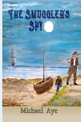Book cover for The Smuggler's Spy