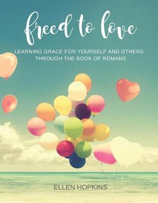 Book cover for Freed to Love