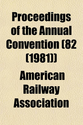 Book cover for Proceedings of the Annual Convention (82 (1981))