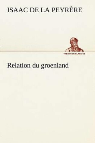 Cover of Relation du groenland