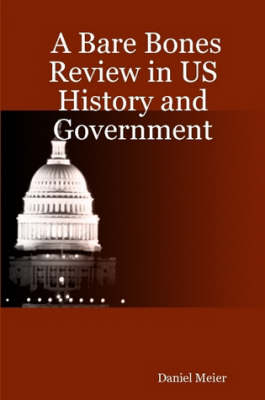 Book cover for A Bare Bones Review in US History and Government