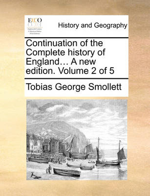 Book cover for Continuation of the Complete History of England... a New Edition. Volume 2 of 5