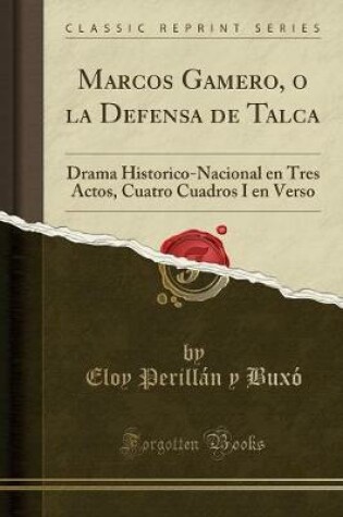 Cover of Marcos Gamero, O La Defensa de Talca