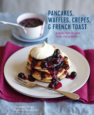 Book cover for Pancakes, Waffles, Crêpes & French Toast
