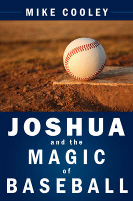 Book cover for Joshua and the Magic of Baseball