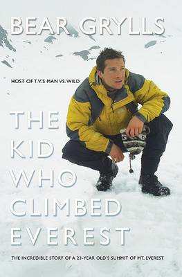 Book cover for The Kid Who Climbed Everest