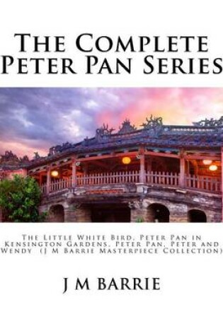 Cover of The Complete Peter Pan Series