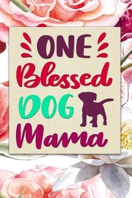 Book cover for One Blessed Dog Mama