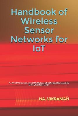 Book cover for Handbook of Wireless Sensor Networks for IoT