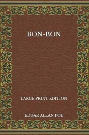 Cover of Bon-Bon - Large Print Edition
