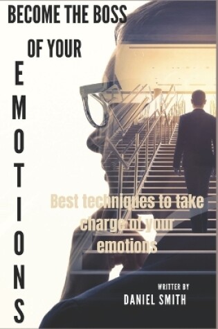 Cover of Become the boss of your emotions
