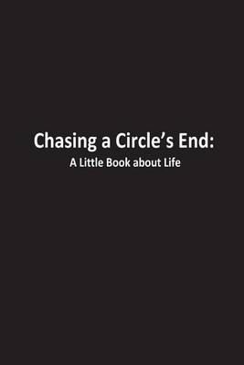 Cover of Chasing a Circle's End