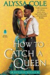 Book cover for How to Catch a Queen