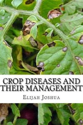 Cover of Crop Diseases and Their Management