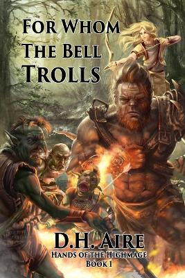 Book cover for For Whom the Bell Trolls