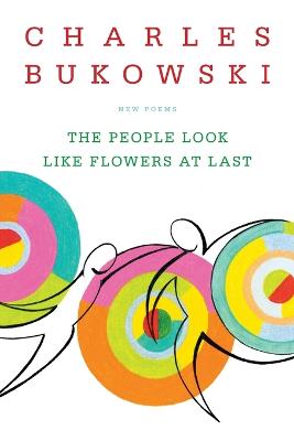 Book cover for The People Look Like Flowers At Last