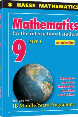 Cover of Mathematics for the International Student 9 (MYP 4)