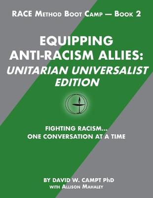 Book cover for Equipping Anti-Racism Allies Unitarian Universalist Edition