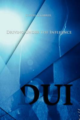 Book cover for DUI - Driving Under The Influence