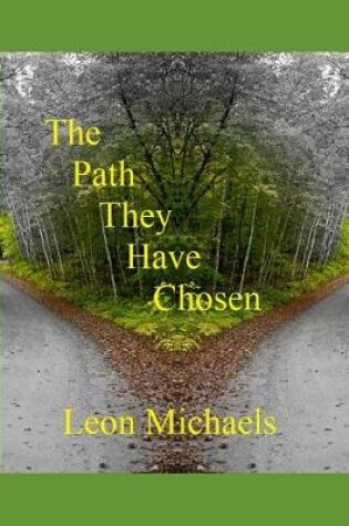 Cover of The Path They Have Chosen