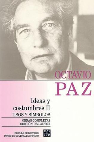 Cover of Ideas y Costumbres II: Usos y Smmbolos