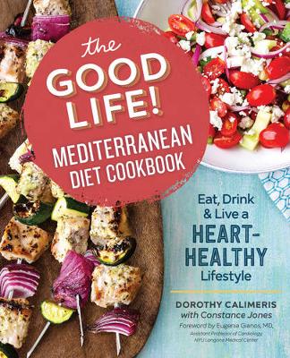 Book cover for The Good Life! Mediterranean Diet Cookbook