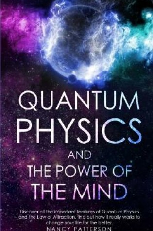 Cover of - Quantum Physics and the Power of the Mind -