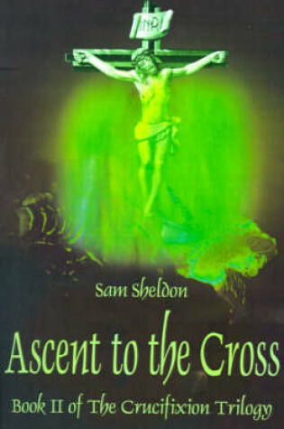 Cover of Ascent to the Cross