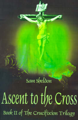 Cover of Ascent to the Cross