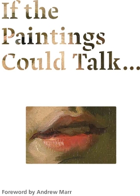 Book cover for If the Paintings Could Talk