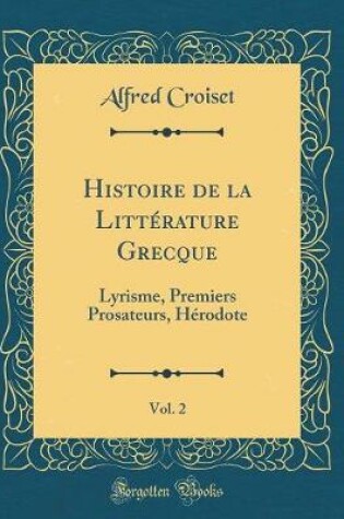 Cover of Histoire de la Litterature Grecque, Vol. 2