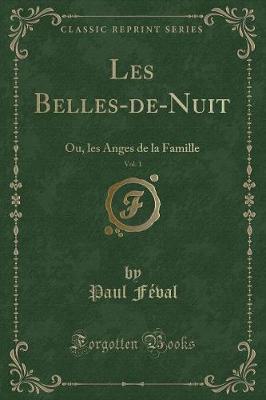 Book cover for Les Belles-De-Nuit, Vol. 1