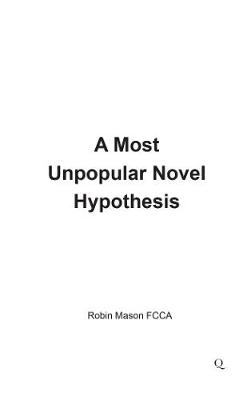 Book cover for A Most Unpopular Novel Hypothesis