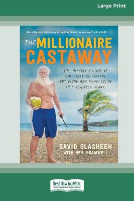 Book cover for The Millionaire Castaway (16pt Large Print Edition)