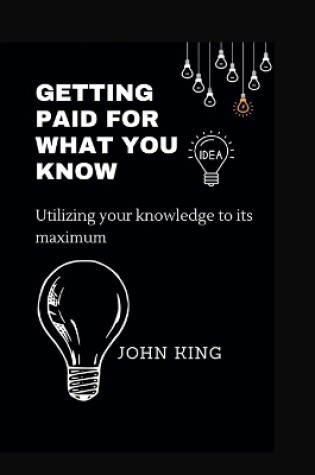 Cover of Getting paid for your knowledge