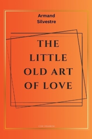 Cover of The Little Old Art of Love