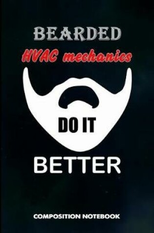 Cover of Bearded HVAC Mechanics Do It Better