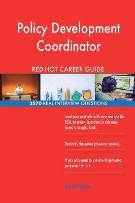 Book cover for Policy Development Coordinator RED-HOT Career; 2570 REAL Interview Questions