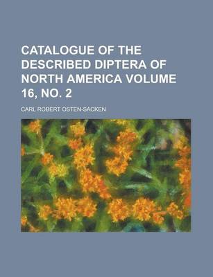 Book cover for Catalogue of the Described Diptera of North America Volume 16, No. 2