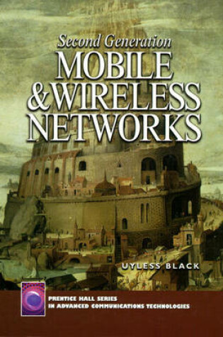 Cover of Second Generation Mobile and Wireless Networks