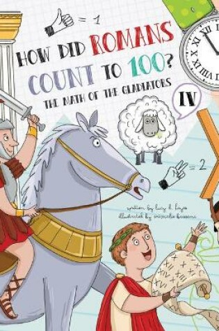 Cover of How Did Romans Count to 100?