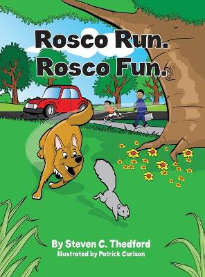 Book cover for Rosco Run. Rosco Fun